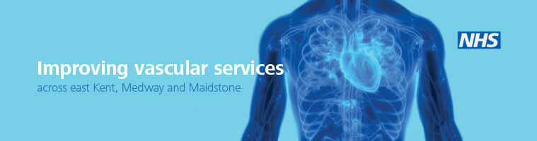 Improving vascular services across east Kent, Medway and Maidstone